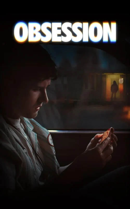 ‘Obsession’ (2026) – Be Careful What You Wish For!